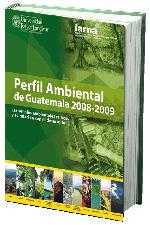 Perfil Ambiental de Guatemala 2008-2008